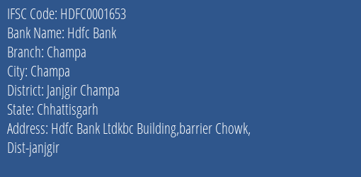 Hdfc Bank Champa Branch Janjgir Champa IFSC Code HDFC0001653