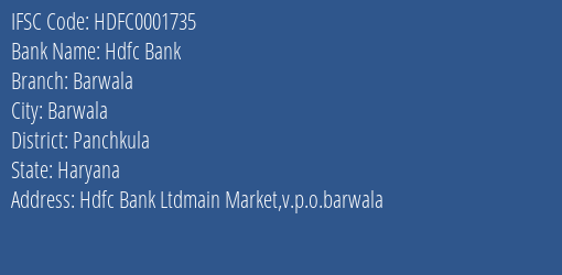 Hdfc Bank Barwala Branch Panchkula IFSC Code HDFC0001735