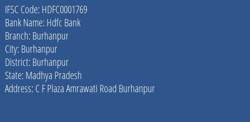 Hdfc Bank Burhanpur Branch Burhanpur IFSC Code HDFC0001769