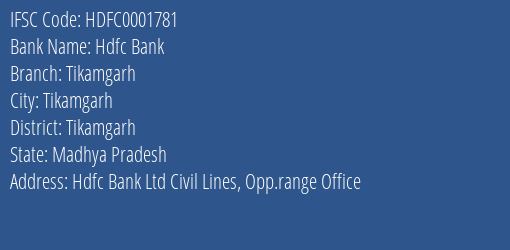 Hdfc Bank Tikamgarh Branch, Branch Code 001781 & IFSC Code Hdfc0001781