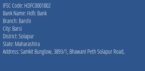 Hdfc Bank Barshi Branch, Branch Code 001802 & IFSC Code HDFC0001802