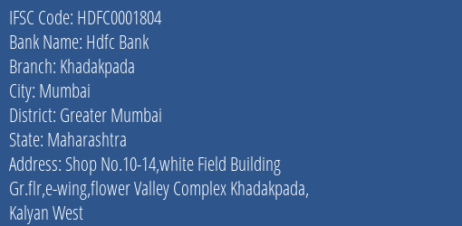 Hdfc Bank Khadakpada Branch, Branch Code 001804 & IFSC Code Hdfc0001804