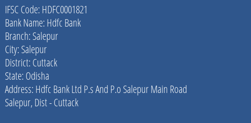 Hdfc Bank Salepur Branch, Branch Code 001821 & IFSC Code HDFC0001821