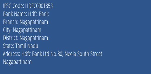 Hdfc Bank Nagapattinam Branch Nagapattinam IFSC Code HDFC0001853