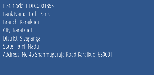 Hdfc Bank Karaikudi Branch, Branch Code 001855 & IFSC Code HDFC0001855