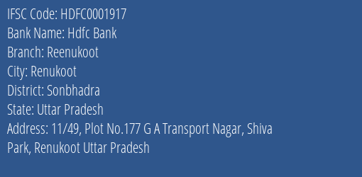 Hdfc Bank Reenukoot Branch Sonbhadra IFSC Code HDFC0001917