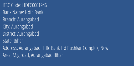 Hdfc Bank Aurangabad Branch Aurangabad IFSC Code HDFC0001946