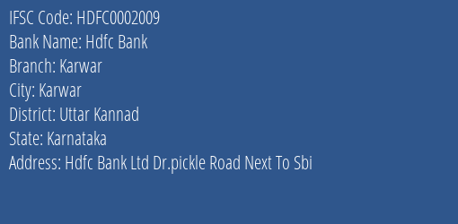 Hdfc Bank Karwar Branch, Branch Code 002009 & IFSC Code HDFC0002009
