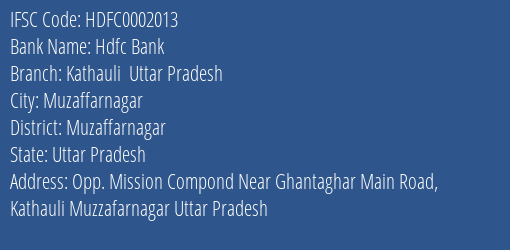 Hdfc Bank Kathauli Uttar Pradesh Branch Muzaffarnagar IFSC Code HDFC0002013
