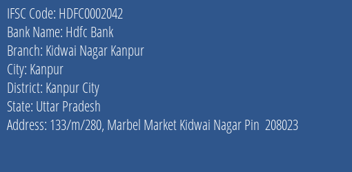 Hdfc Bank Kidwai Nagar Kanpur Branch Kanpur City IFSC Code HDFC0002042