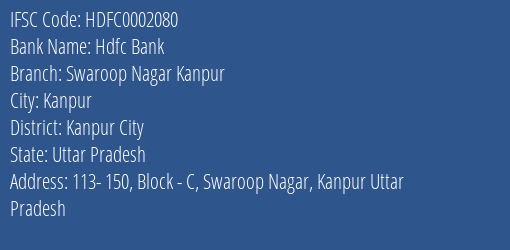 Hdfc Bank Swaroop Nagar Kanpur Branch Kanpur City IFSC Code HDFC0002080