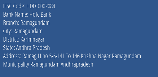 Hdfc Bank Ramagundam Branch, Branch Code 002084 & IFSC Code HDFC0002084