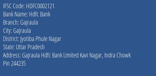 Hdfc Bank Gajraula Branch Jyotiba Phule Nagar IFSC Code HDFC0002121