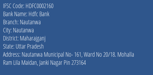 Hdfc Bank Nautanwa Branch Maharajganj IFSC Code HDFC0002160