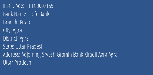 Hdfc Bank Kiraoli Branch Agra IFSC Code HDFC0002165