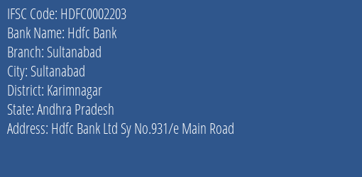 Hdfc Bank Sultanabad Branch, Branch Code 002203 & IFSC Code HDFC0002203
