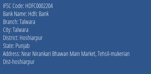 Hdfc Bank Talwara Branch Hoshiarpur IFSC Code HDFC0002204