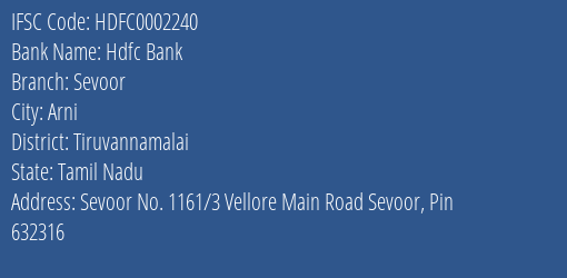Hdfc Bank Sevoor Branch Tiruvannamalai IFSC Code HDFC0002240