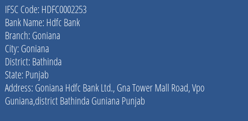 Hdfc Bank Goniana Branch Bathinda IFSC Code HDFC0002253