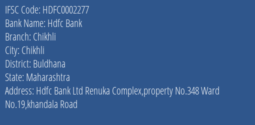 Hdfc Bank Chikhli Branch, Branch Code 002277 & IFSC Code HDFC0002277