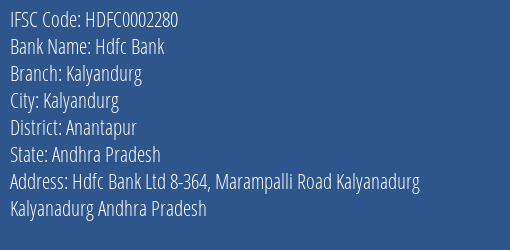 Hdfc Bank Kalyandurg Branch Anantapur IFSC Code HDFC0002280