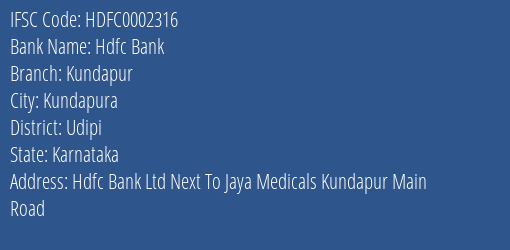 Hdfc Bank Kundapur Branch Udipi IFSC Code HDFC0002316