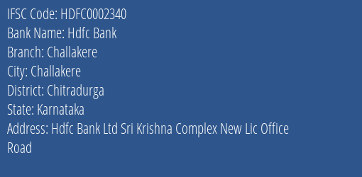 Hdfc Bank Challakere Branch, Branch Code 002340 & IFSC Code HDFC0002340