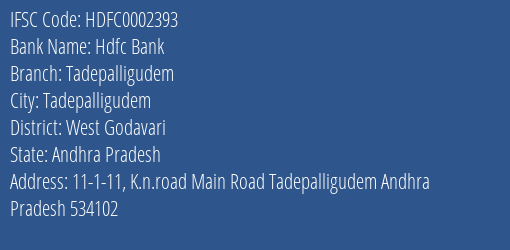 Hdfc Bank Tadepalligudem Branch West Godavari IFSC Code HDFC0002393