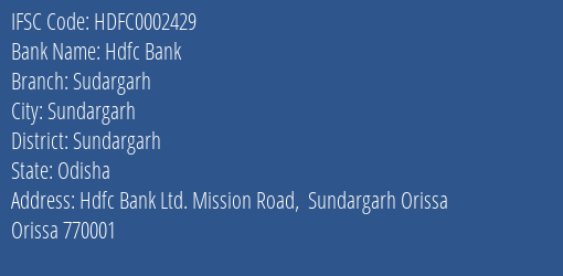 Hdfc Bank Sudargarh Branch Sundargarh IFSC Code HDFC0002429