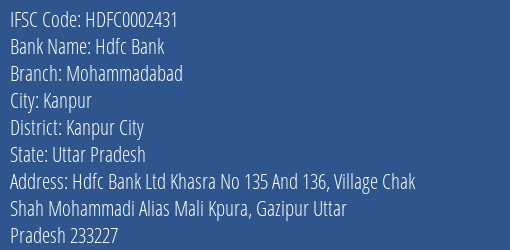 Hdfc Bank Mohammadabad Branch Kanpur City IFSC Code HDFC0002431
