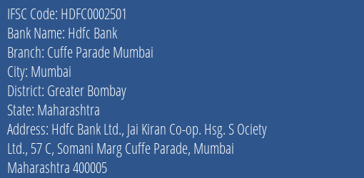 Hdfc Bank Cuffe Parade Mumbai Branch, Branch Code 002501 & IFSC Code HDFC0002501