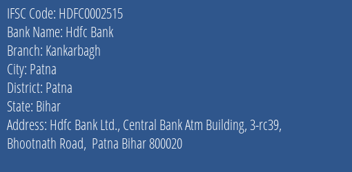 Hdfc Bank Kankarbagh Branch Patna IFSC Code HDFC0002515