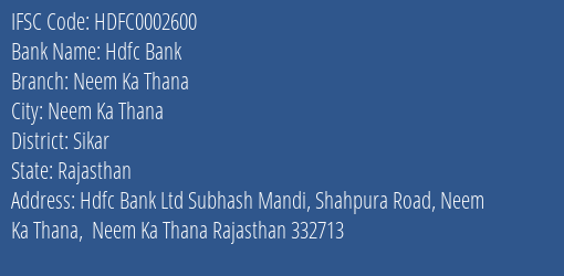 Hdfc Bank Neem Ka Thana Branch Sikar IFSC Code HDFC0002600
