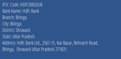 Hdfc Bank Bhinga Branch, Branch Code 002638 & IFSC Code Hdfc0002638