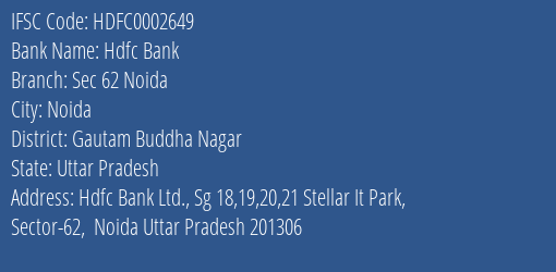 Hdfc Bank Sec 62 Noida Branch, Branch Code 002649 & IFSC Code Hdfc0002649