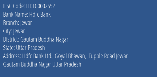 Hdfc Bank Jewar Branch Gautam Buddha Nagar IFSC Code HDFC0002652