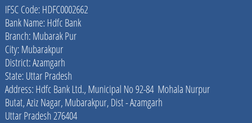 Hdfc Bank Mubarak Pur Branch Azamgarh IFSC Code HDFC0002662