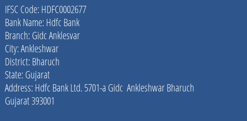 Hdfc Bank Gidc Anklesvar Branch, Branch Code 002677 & IFSC Code HDFC0002677