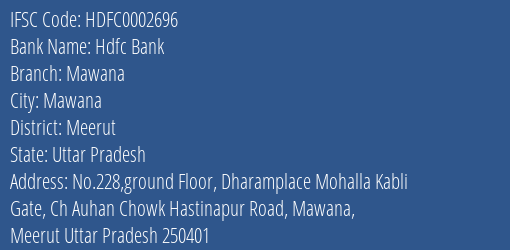Hdfc Bank Mawana Branch, Branch Code 002696 & IFSC Code Hdfc0002696