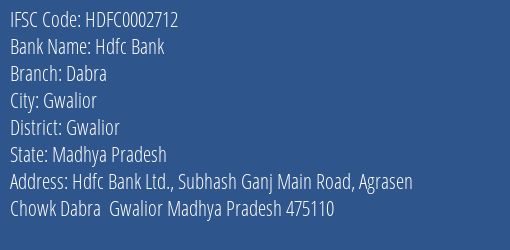 Hdfc Bank Dabra Branch Gwalior IFSC Code HDFC0002712