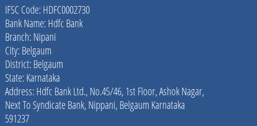 Hdfc Bank Nipani Branch Belgaum IFSC Code HDFC0002730