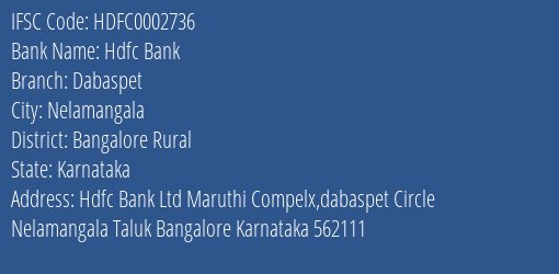 Hdfc Bank Dabaspet Branch Bangalore Rural IFSC Code HDFC0002736