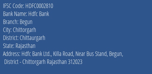 Hdfc Bank Begun Branch Chittaurgarh IFSC Code HDFC0002810