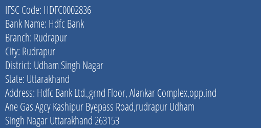 Hdfc Bank Rudrapur Branch, Branch Code 002836 & IFSC Code Hdfc0002836