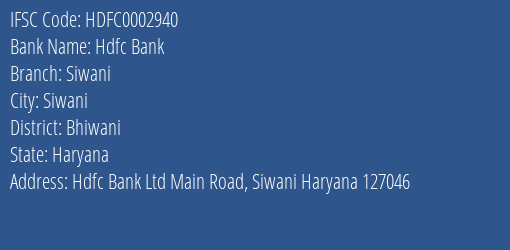 Hdfc Bank Siwani Branch, Branch Code 002940 & IFSC Code HDFC0002940
