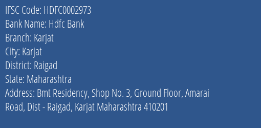 Hdfc Bank Karjat Branch, Branch Code 002973 & IFSC Code HDFC0002973