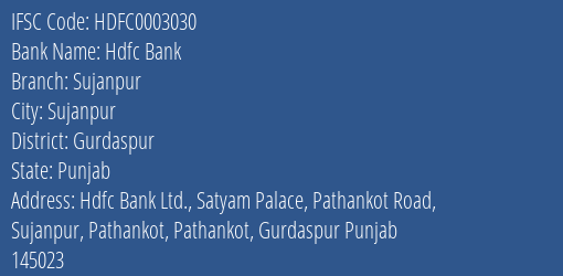Hdfc Bank Sujanpur Branch Gurdaspur IFSC Code HDFC0003030