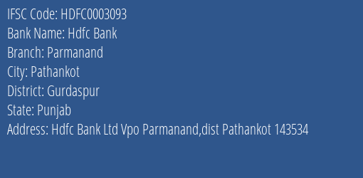 Hdfc Bank Parmanand Branch Gurdaspur IFSC Code HDFC0003093