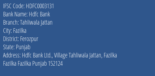 Hdfc Bank Tahliwala Jattan Branch Ferozpur IFSC Code HDFC0003131