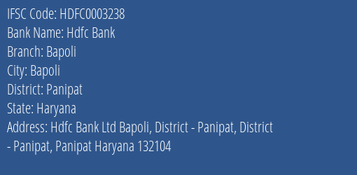 Hdfc Bank Bapoli Branch Panipat IFSC Code HDFC0003238